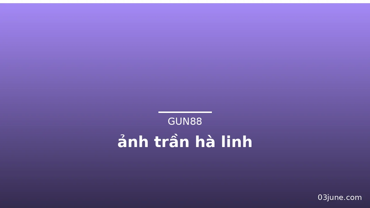 ảnh trần hà linh