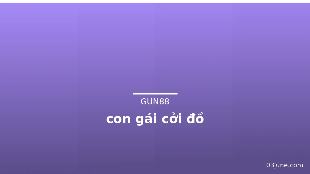 con gái cởi đồ