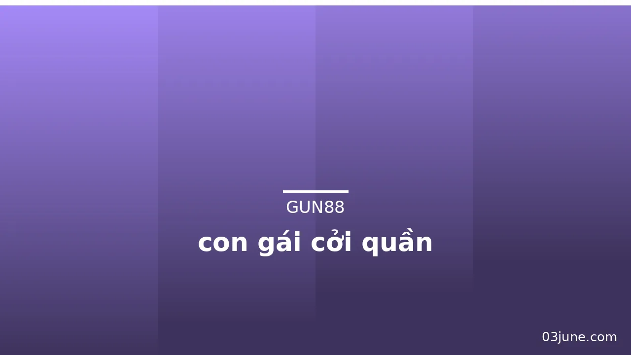 con gái cởi quần