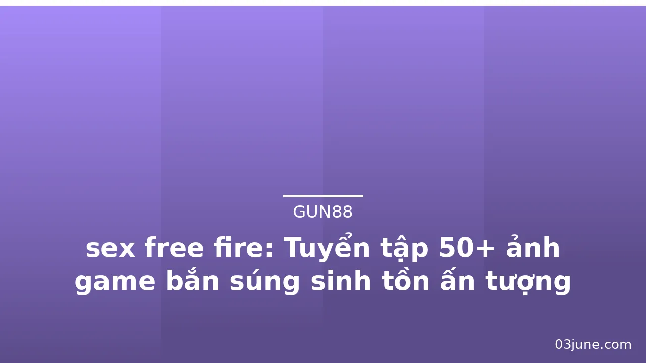 sex free fire: Tuyển tập 50+ ảnh game bắn súng sinh tồn ấn tượng nhất · ảnh 2