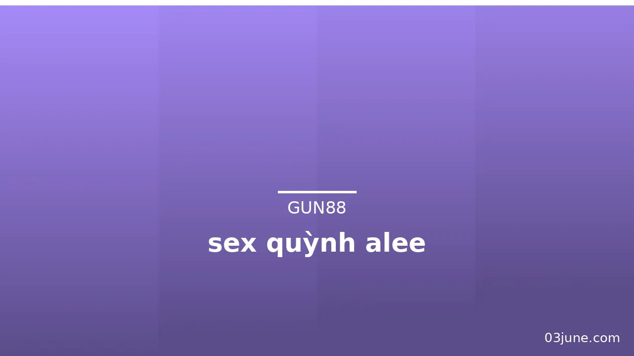 sex quỳnh alee · ảnh 1