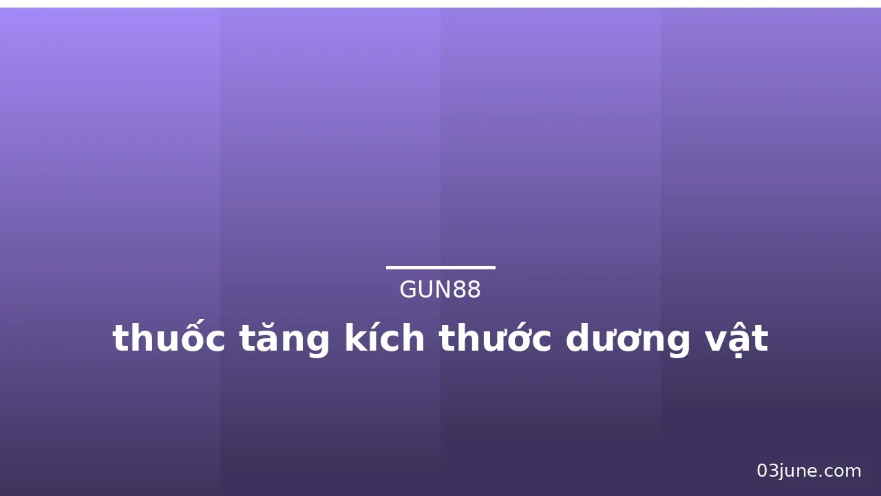 thuốc tăng kích thước dương vật · ảnh 1