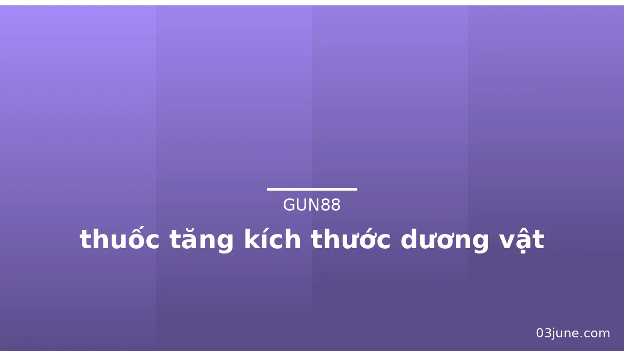 thuốc tăng kích thước dương vật · ảnh 3