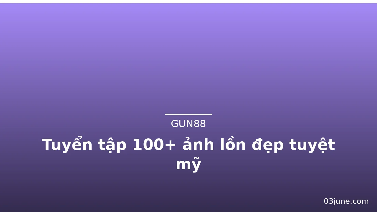 Tuyển tập 100+ ảnh lồn đẹp tuyệt mỹ · ảnh 3
