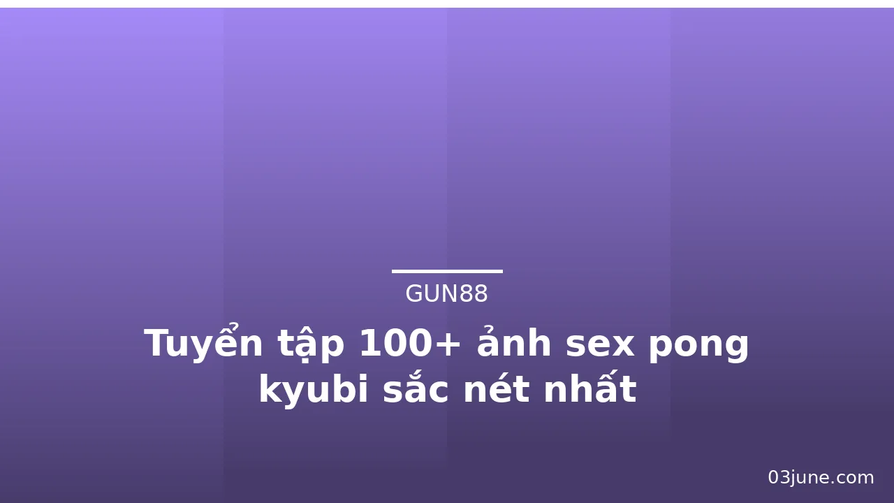 Tuyển tập 100+ ảnh sex pong kyubi sắc nét nhất
